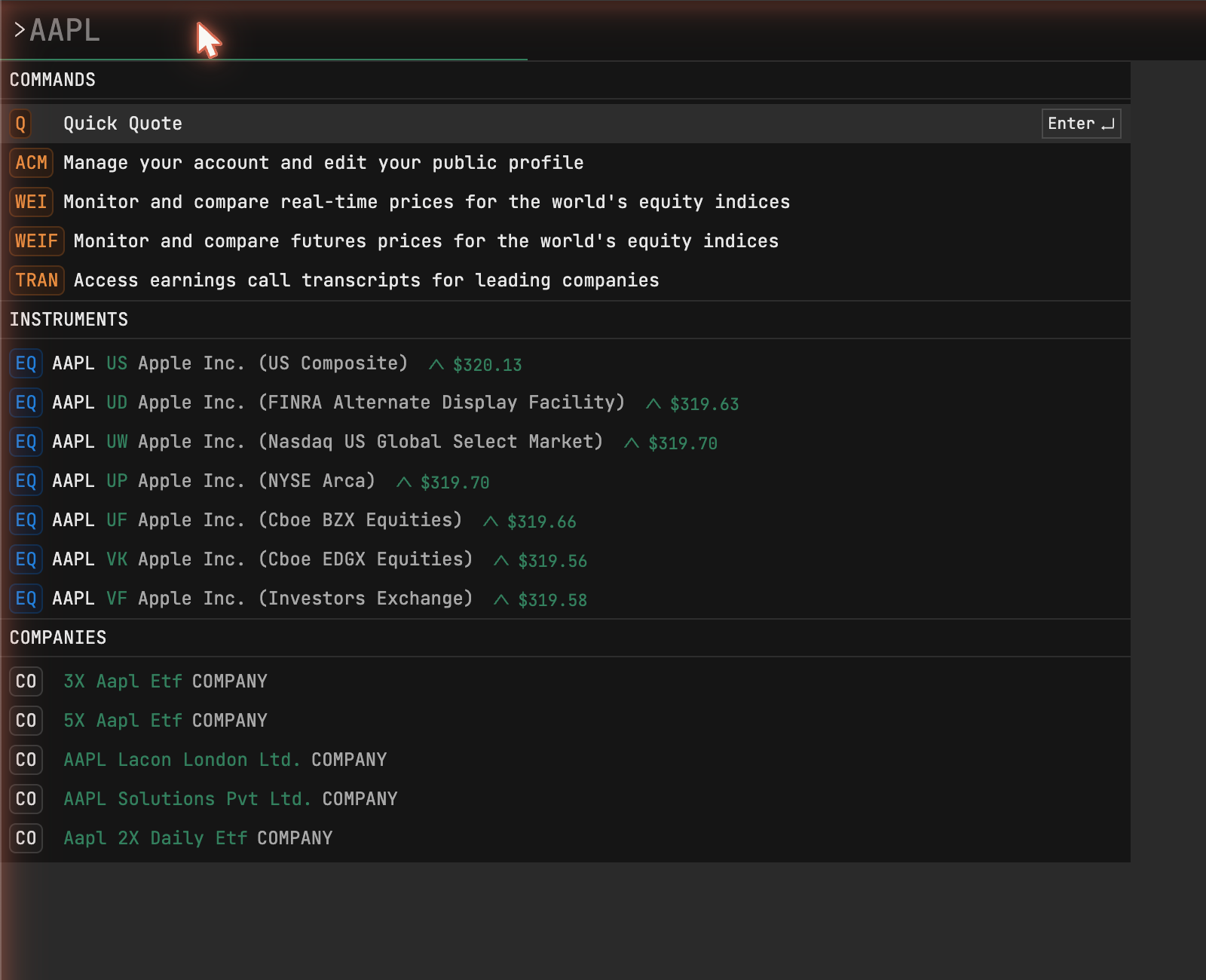 The palette after typing a ticker: runnable commands on top, the same stock listed venue by venue with live prices, then company records